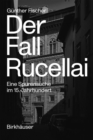 Der Fall Rucellai : Eine Spurensuche Im 15. Jahrhundert - Book