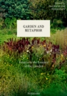 Garden and Metaphor : Essays on the Essence of the Garden - Book