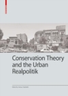 Conservation theory and the urban realpolitik - Book