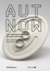 AUT NOW : 100 x Osterreichisches Design fur das 21. Jahrhundert 100 x Austrian Design for the 21st Century - Book