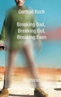 Breaking Bad, Breaking Out, Breaking Even - Book