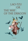 Lao-Tzu, or the Way of The Dragon - Book