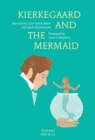 Kierkegaard and the Mermaid - Book