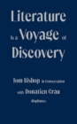 Literature Is a Voyage of Discovery : Tom Bishop in Conversation with Donatien Grau - eBook