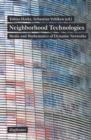 Neighborhood Technologies - Media and Mathematics of Dynamic Networks - Book