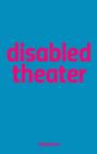 Disabled Theater - eBook