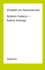 Epidemic Subjects - Radical Ontology - Book