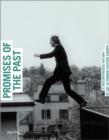 Promises of the Past : A Discontinuous History of Art in Former Eastern Europe - Book