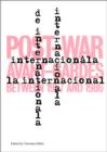 L'Internationale : Post-War Avant-Gardes Between 1957 and 1986 - Book
