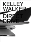 Kelley Walker : Direct Drive - Book