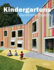 Kindergartens : Educational Spaces - Book