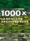 1000x Landscape Architecture - Book