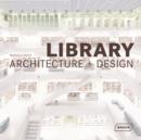 Masterpieces: Library Architecture + Design - Book