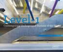 Level 1 : Contemporary Underground Stations of the World - Book