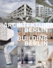 Building Berlin, Vol. 11 : The latest architecture in and out of the capital - Book