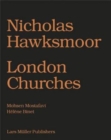 Nicholas Hawksmoor: London Churches - Book