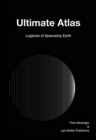 Ultimate Atlas: Logbook of Spaceship Earth - Book