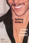 Talking Bodies: Image, Power, Impact - Book