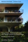 House Steiger Doldertal Zurich 1959: Flora Steiger-Crawford and Rudolf Steiger - Book