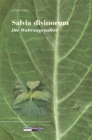 Salvia Divinorum - Die Wahrsagesalbei - eBook
