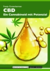 CBD : Ein Cannabinoid mit Potenzial - eBook