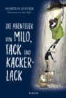 Die Abenteuer von Milo, Tack und Kackerlack - eBook
