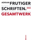 Adrian Frutiger - Schriften : Das Gesamtwerk - eBook