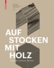 Aufstocken mit Holz : Verdichten, Sanieren, Dammen - eBook