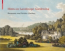 Hints on Landscape Gardening : English Edition with the Hand-colored Illustrations of the Atlas of 1834 - Book