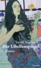 Der Libellenspiegel : Roman - eBook