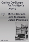 Quirino De Giorgio : An Architect's Legacy - Book