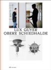 Lux Guyer—Obere Schiedhalde : Renovation of a House from 1929 - Book