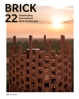Brick 22 : Outstanding International Brick Architecture - Book