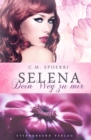Selena: Dein Weg zu mir - eBook