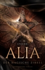 Alia (Band 1): Der magische Zirkel - eBook