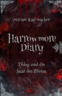 Harrowmore Diary (Band 2): Tibby und die Saat des Blutes - eBook