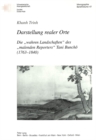 Darstellung Realer Orte : Die «Wahren Landschaften» Des «Malenden Reporters» Tani Buncho (1763-1840) - Book