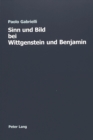 Sinn Und Bild Bei Wittgenstein Und Benjamin - Book