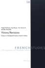 Visions / Revisions : Essays on Nineteenth-century French Culture - Book