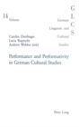 Performance and Performativity in German Cultural Studies - Book