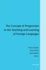 The Concept of Progression in the Teaching and Learning of Foreign Languages - Book