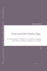 God and the Poetic Ego : The Appropriation of Biblical and Liturgical Language in the Poetry of Palamas, Sikelianos and Elytis - Book