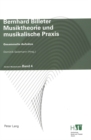 Musiktheorie Und Musikalische Praxis : Gesammelte Aufsaetze - Book