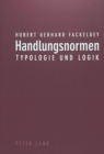 Handlungsnormen : Typologie Und Logik - Book