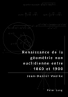 Renaissance de la Geometrie Non Euclidienne Entre 1860 Et 1900 - Book