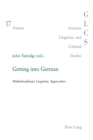 Getting into German : Multidisciplinary Linguistic Approaches - Book