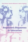 Regulatory Discourses in Education : A Lacanian Perspective - Book