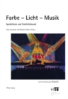 Farbe - Licht - Musik : Synaesthesie Und Farblichtmusik - Book