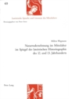 Naturwahrnehmung Im Mittelalter Im Spiegel Der Lateinischen Historiographie Des 12. Und 13. Jahrhunderts - Book