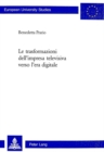 Le Trasformazioni Dell'impresa Televisiva Verso l'Era Digitale - Book